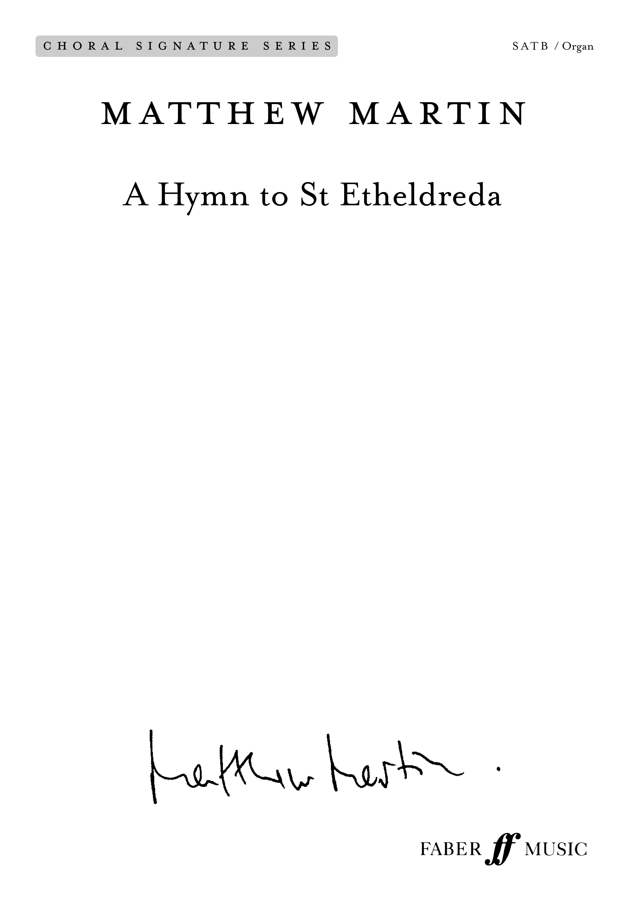 A Hymn to St Etheldreda (MARTIN MATTHEW)