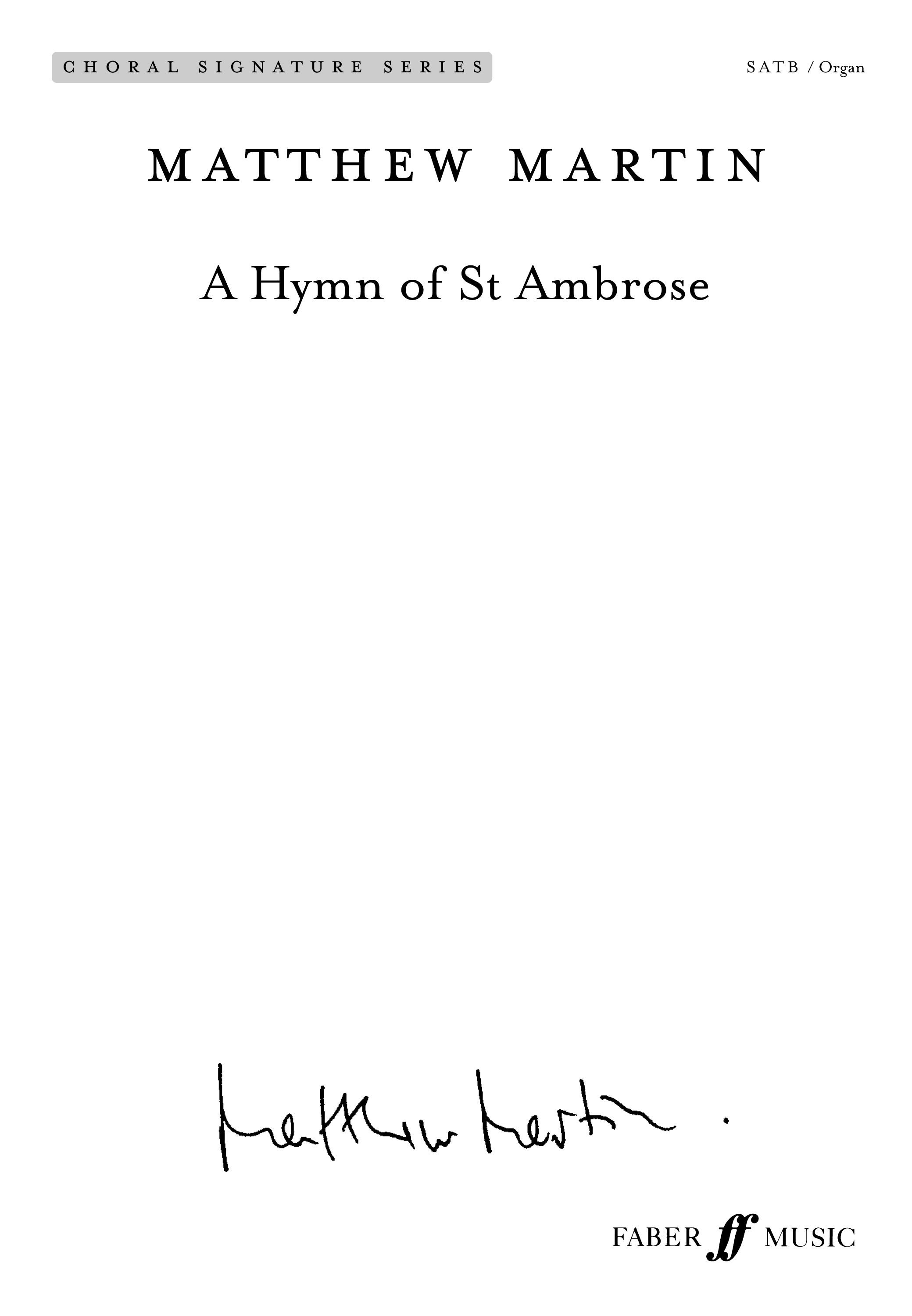 A Hymn of St Ambrose (MARTIN MATTHEW)