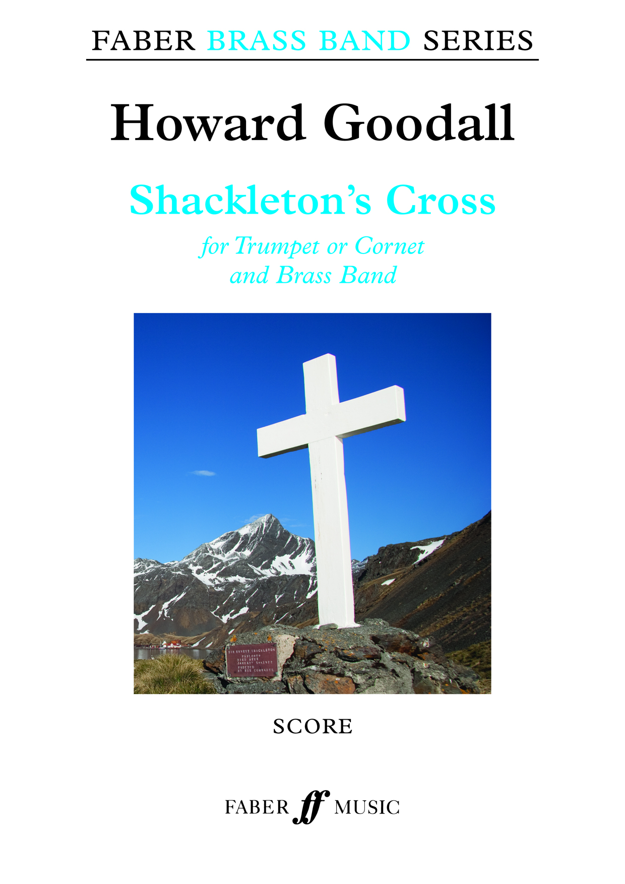 Shackleton's Cross (Brass Band Score) (GOODALL HOWARD)