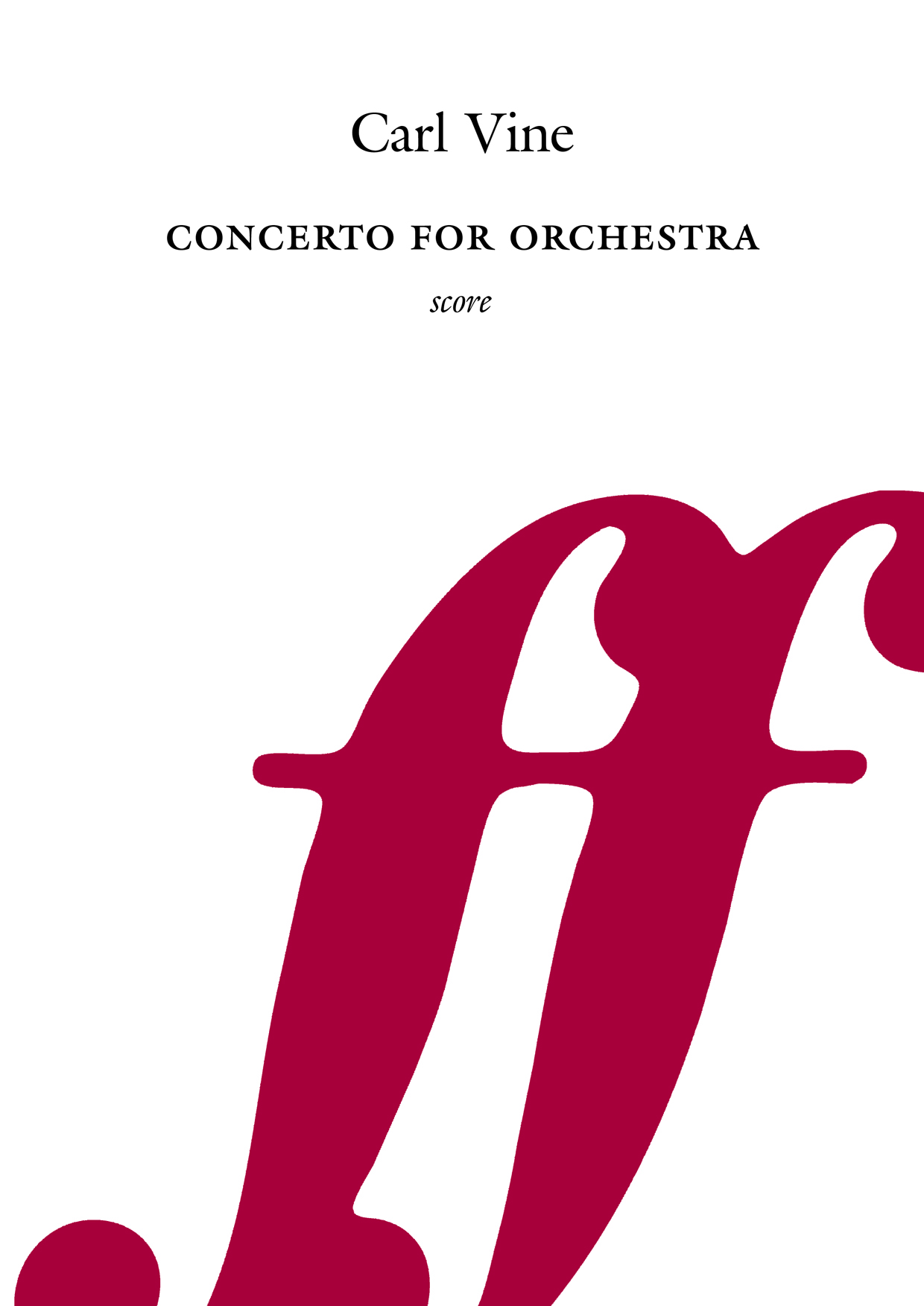 Concerto for Orchestra (VINE CARL)