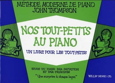 Nos Tout Petits Au Piano (THOMPSON JOHN)