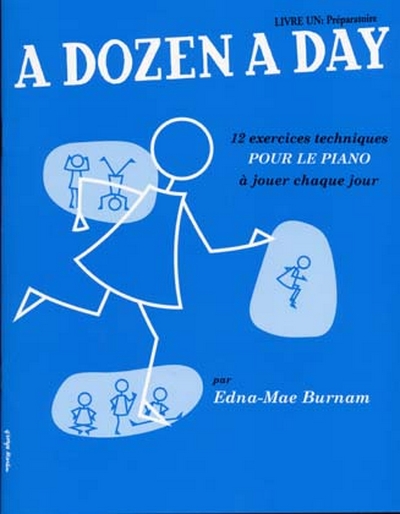 Dozen A Day Livre 1 En Francais - Bleu (BURNAM EDNA MAE)