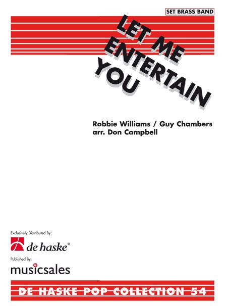 Let Me Entertain You (Arr. Don Campbell)