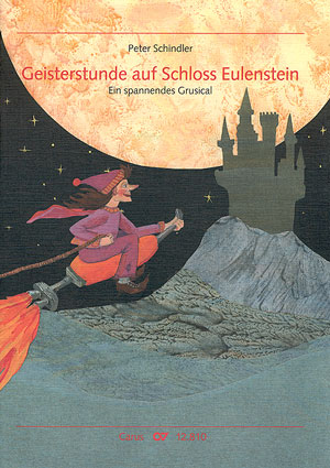 Geisterstunde Auf Schloss Eulenstein (SCHINDLER PETER)