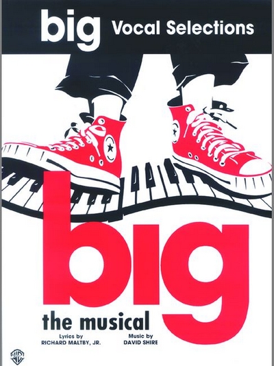 Big (vocal selections) (MALTBY R)