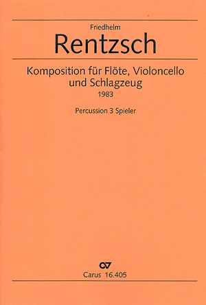 Komposition Für Flöte, Violoncello Und Schlagzeug (RENTZSCH FRIEDHELM)