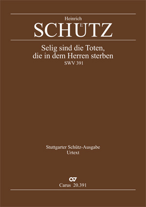 Selig Sind Die Toten (SCHUTZ HEINRICH)