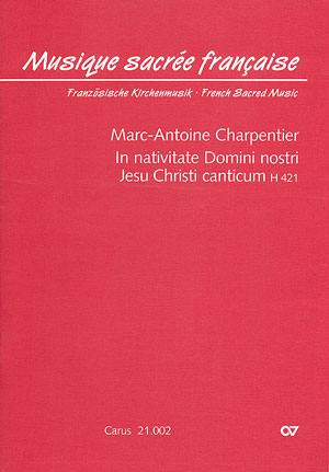 In Nativitate Domini Nostri Jesu Christi Canticum (CHARPENTIER MARC-ANTOINE)