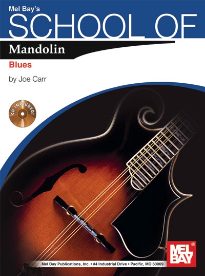School Of Mandolin : Blues (CARR JOE)