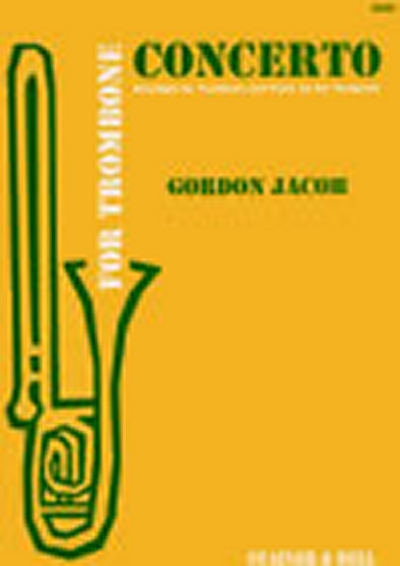 Concerto For Trombone And Orchestra. Transcribed For Trombone And Piano (JACOB GORDON)