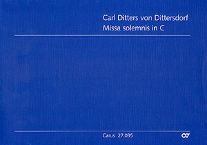 Missa Solemnis In C (DITTERSDORF CARL DITTERS VON)