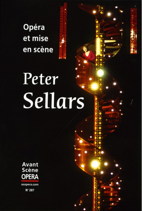 Peter Sellars. Opéra et mise scène (COLLECTIF)