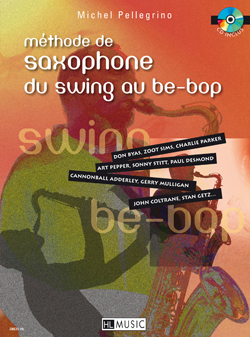 Méthode Du Swing Au Be - Bop (PELLEGRINO MICHEL)