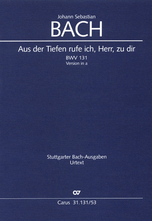 Aus Der Tiefen Rufe Ich, Herr, Zu Dir (BACH JOHANN SEBASTIAN)