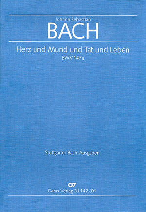 Herz Und Mund Und Tat Und Leben (BACH JOHANN SEBASTIAN)