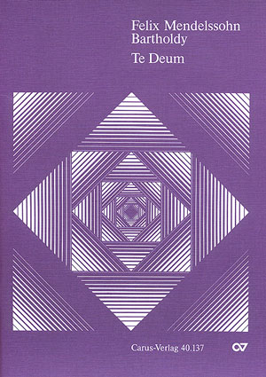 Te Deum A 8 (MENDELSSOHN-BARTHOLDY FELIX)