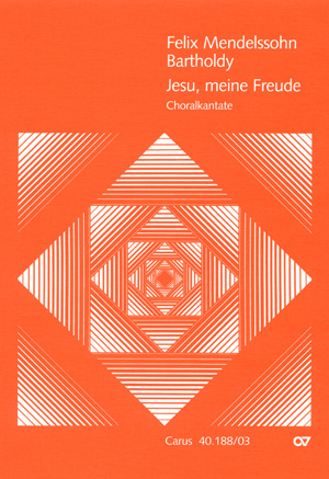 Jesu, Meine Freude (CRUGER JOHANN / MENDELSSOHN-BARTHOLDY FELIX)