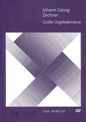 Große Orgelsolomesse In C (ZECHNER JOHANN GEORG)