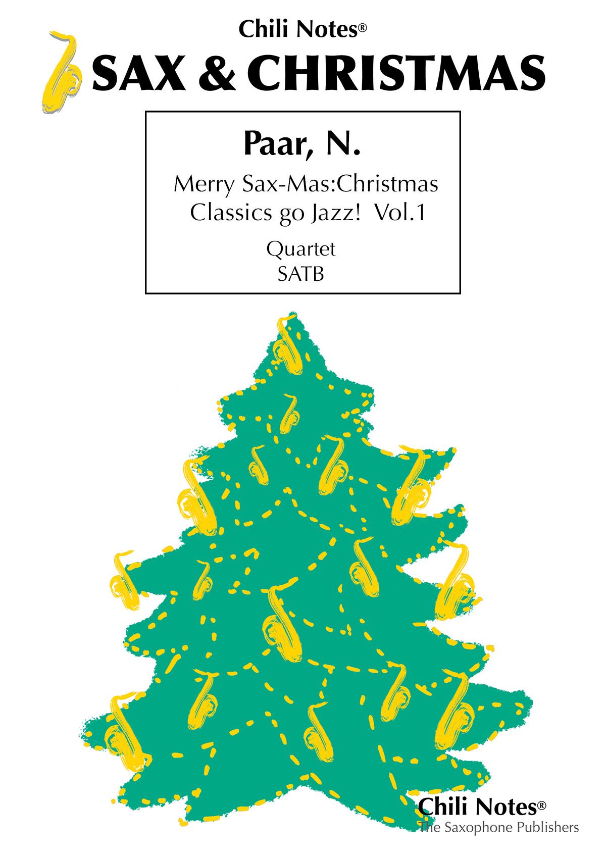 Merry Sax-Mas ? Christmas Classics go Jazz Vol.1 (PAAR N) (PAAR N)