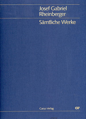 Rheinberger: Messen Für Gemischten Chor Bd. 2 (Mit Orgel) (Gesamtausgabe, Bd. 3) (RHEINBERGER JOSEF GABRIEL)