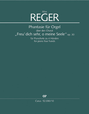 Phantasie Für Orgel Über 'Freu Dich Sehr, O Meine Seele' (REGER MAX)