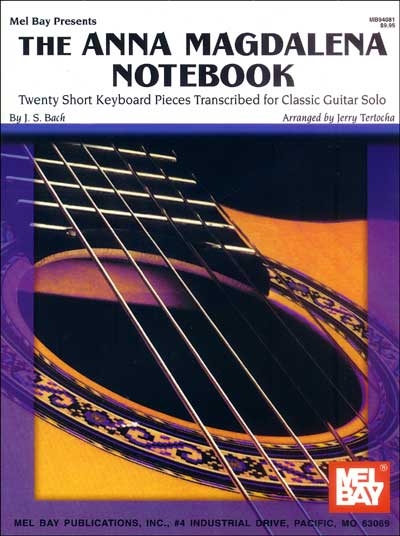 The Anna Magdalena Notebook For Classic Guitar (TERTOCHA JERRY)
