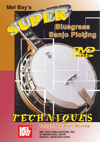 Super Bluegrass Banjo Picking Techniques (MUNDE ALAN)