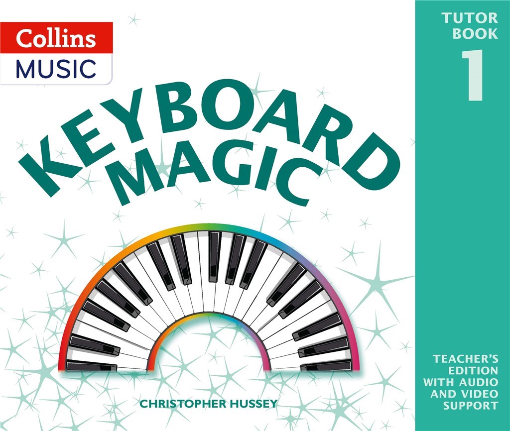 Keyboard Magic: Teacher's Book (HUSSEY CHRISTOPHER)