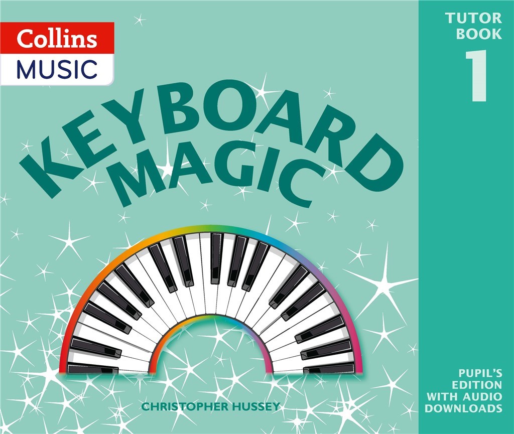 Keyboard Magic: Pupil's Book (HUSSEY CHRISTOPHER)