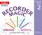 Recorder Magic: Descant Tutor Book 2 (SEBBA JANE)