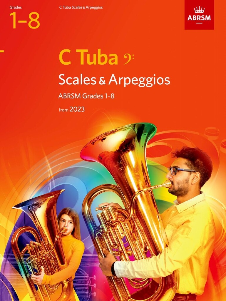 Scales and Arpeggios for C Tuba, Grades 1-8