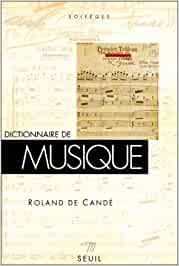 Dictionnaire de musique (CANDE ROLAND DE)