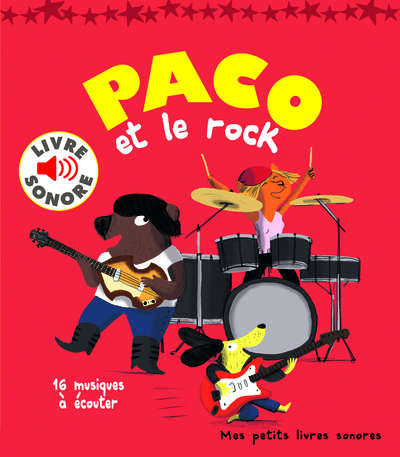 Paco et le rock - 16 musiques a ecouter (LE HUCHE MAGALI)