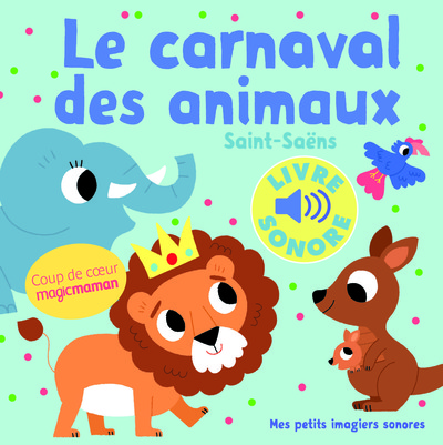 Le carnaval des animaux (SAINT-SAENS / BILLET)