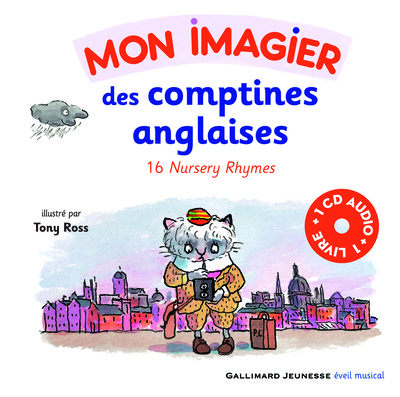 Mon imagier des comptines anglaises - 16 nursery rhymes (ROSS TONY)