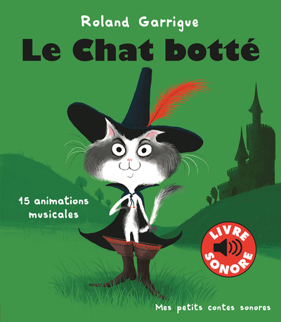 Le chat botte - 15 animations musicales (GARRIGUE ROLAND)