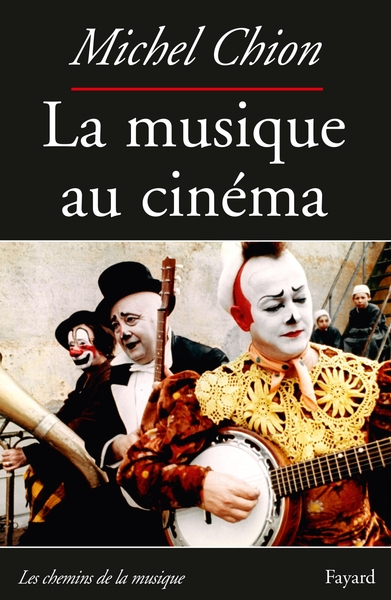 La musique au cinema-nouvelle edition (CHION MICHEL)