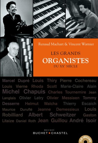 Les grands organistes du xxe siecle (WARNIER / MACHART)