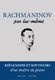 Rachmaninov par lui-meme - reflexions et souvenirs d