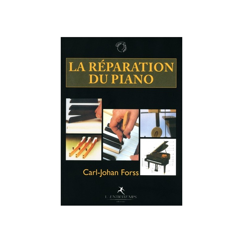 La reparation du piano (FORSS CARL-JOHAN C-J)