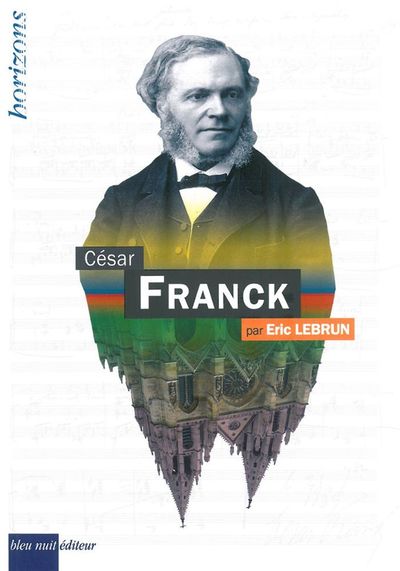 Franck,cesar (LEBRUN ERIC)
