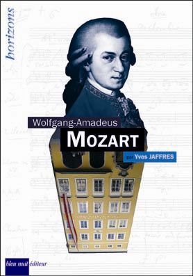Mozart,wolfgang amadeus (JAFFRES YVES)