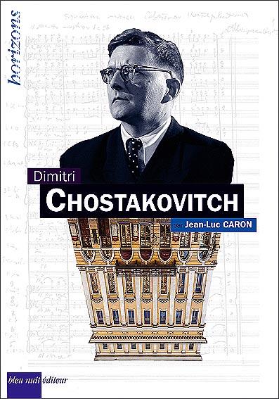 Chostakovitch, dimitri (CARON JEAN-LUC)