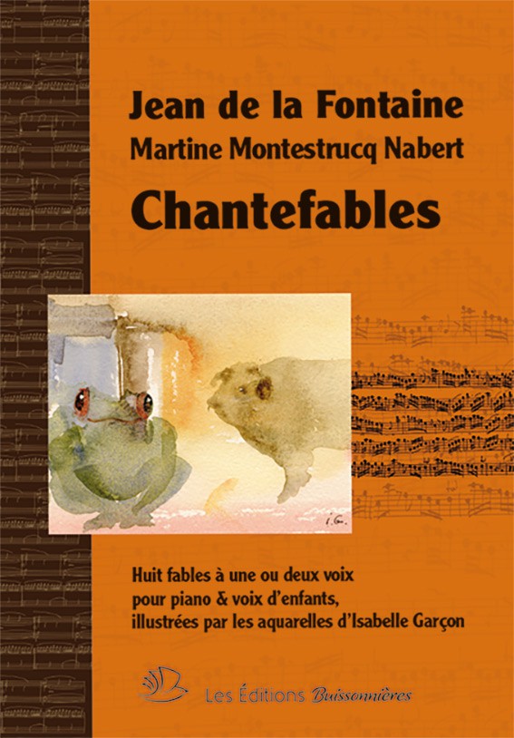 Chantefables - huit fables (MONTESTRUCQ-NABERT) (MONTESTRUCQ-NABERT)