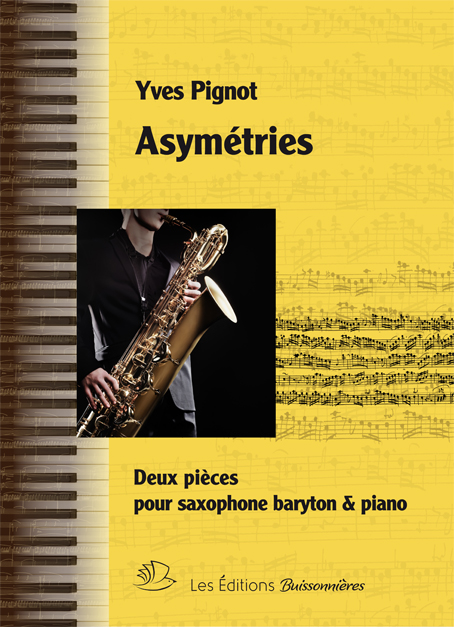 Asymtries : 2 pices (PIGNOT YVES) (PIGNOT YVES)
