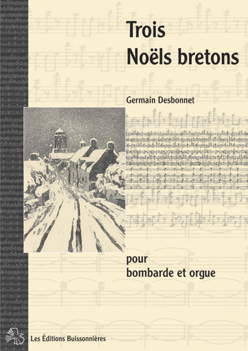 Trois Nols bretons (DESBONNET GERMAIN) (DESBONNET GERMAIN)