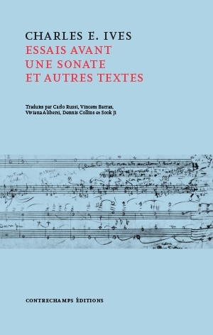 Essais avant une sonate - et autres ecrits (IVES CHARLES)