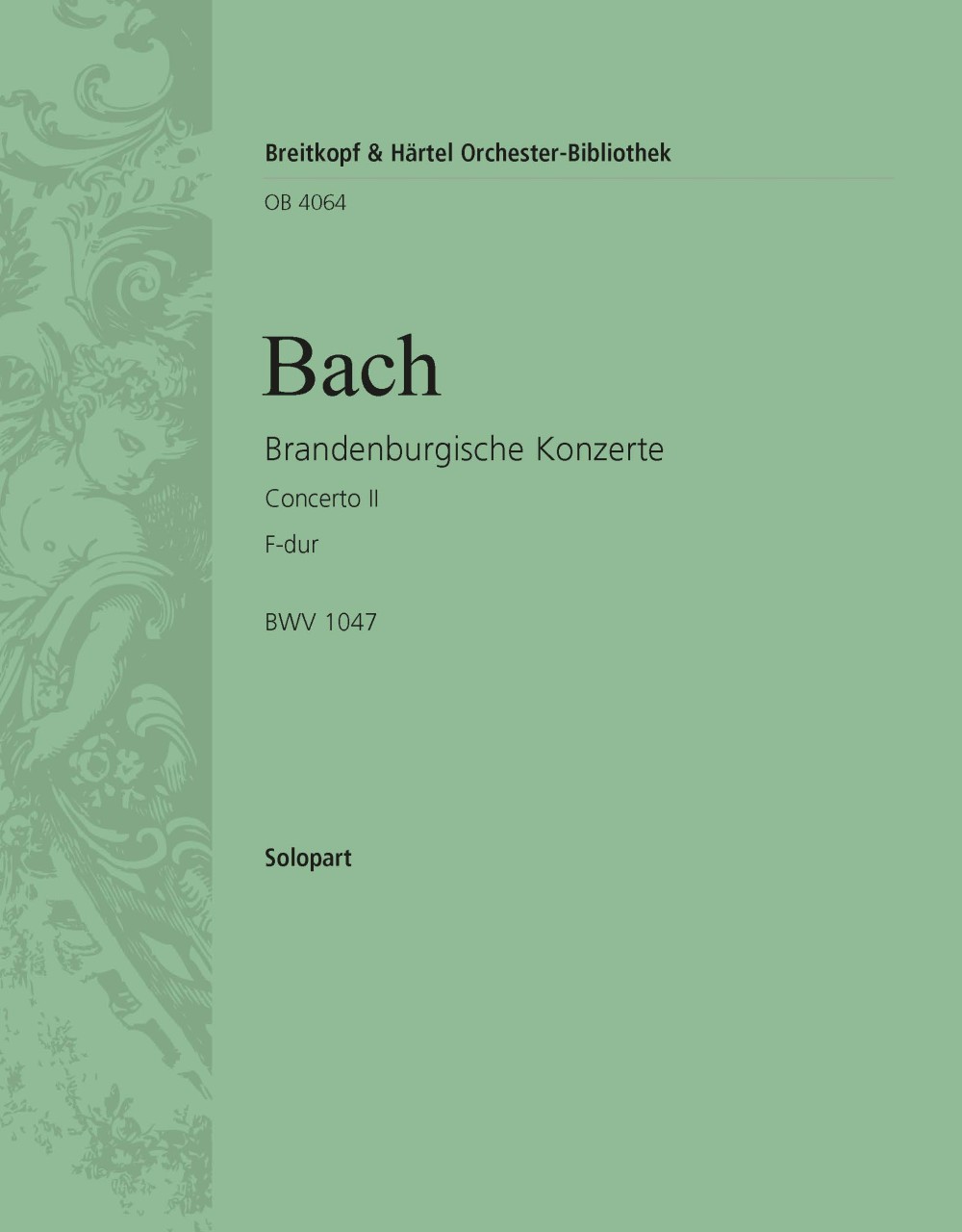 Brandenburg. Konz. 2 F Bwv1047