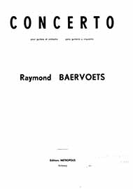 Concerto For Guitar (BAERVOETS RAYMOND)