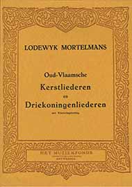 Oud/Vlaamse Kerstliederen En Driekoningenliederen (MORTELMANS LODEWIJK)